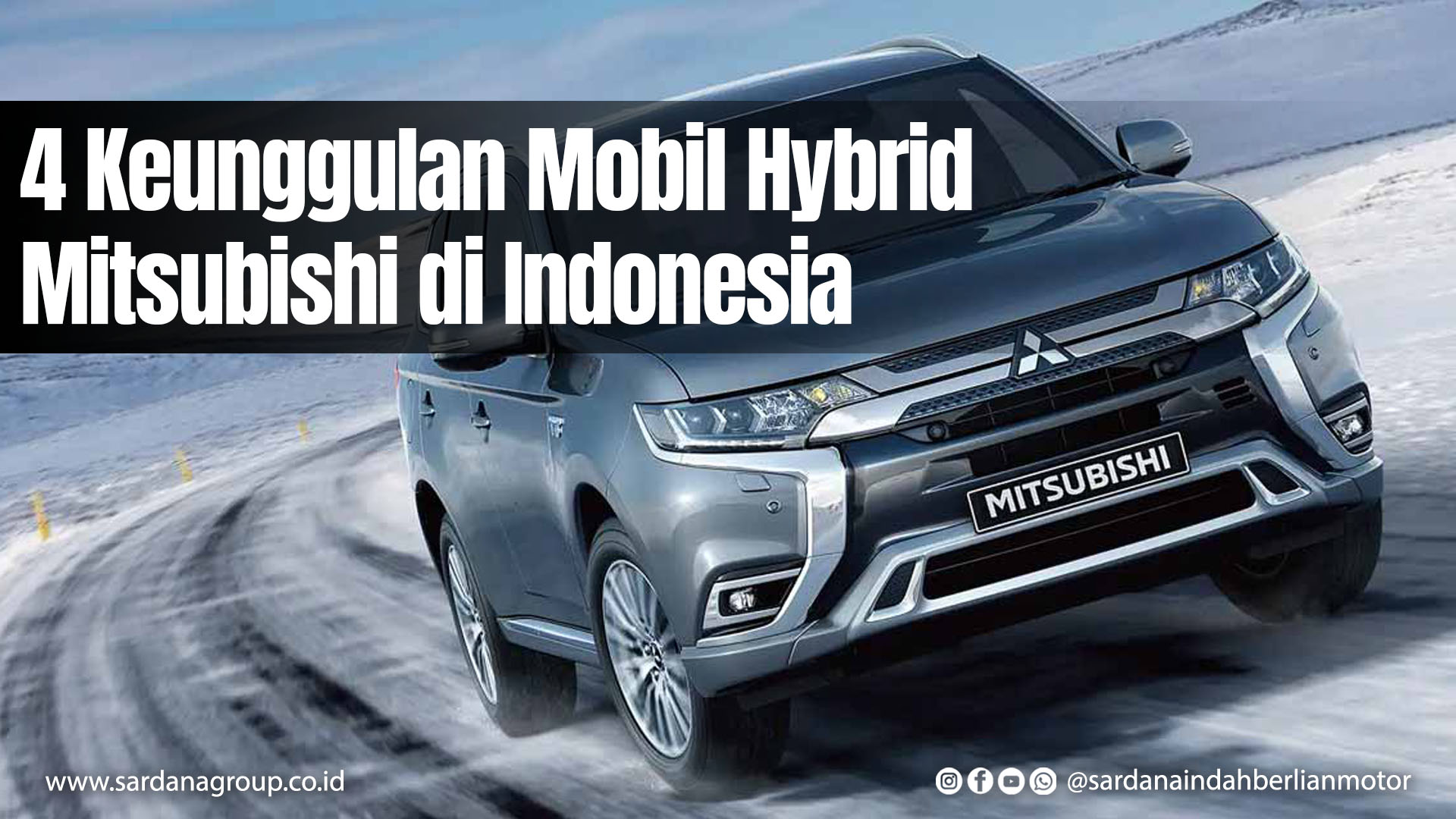 Empat Keunggulan Mobil Hybrid Mitsubishi di Indonesia